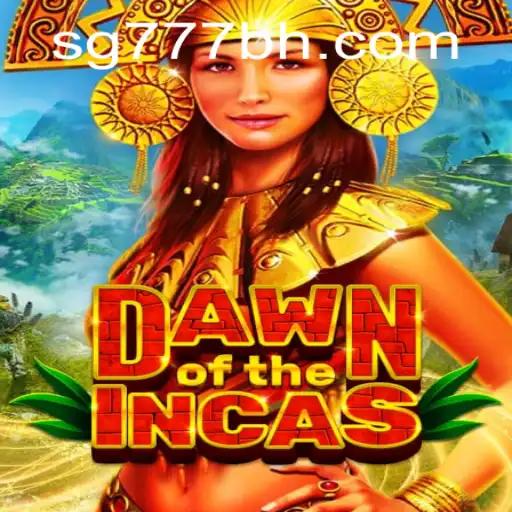 Exploring the Mystical World of DawnoftheIncas with SG777.COM
