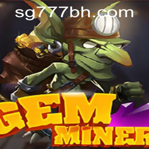 Dive into the Thrilling World of GemMiner Game Experience