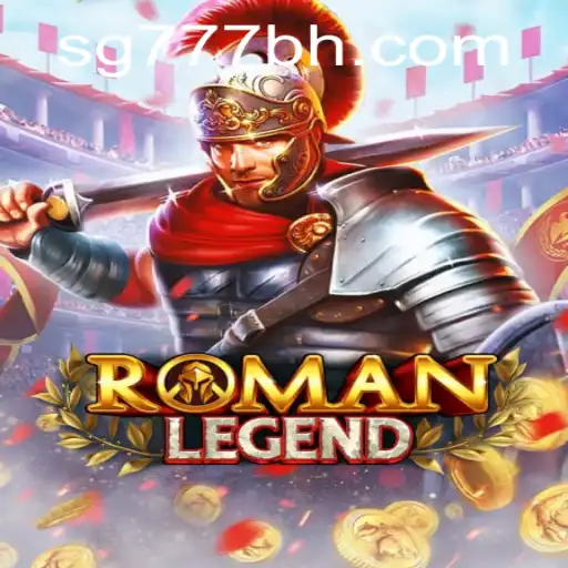 Exploring the World of RomanLegend: A New Era of Gaming with SG777.COM