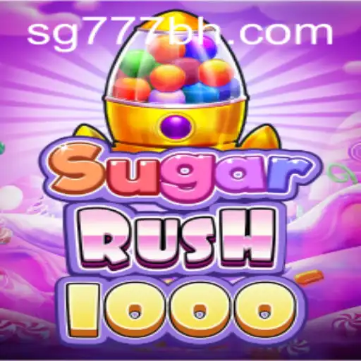 SugarRush1000: A Sweet Adventure with SG777.COM