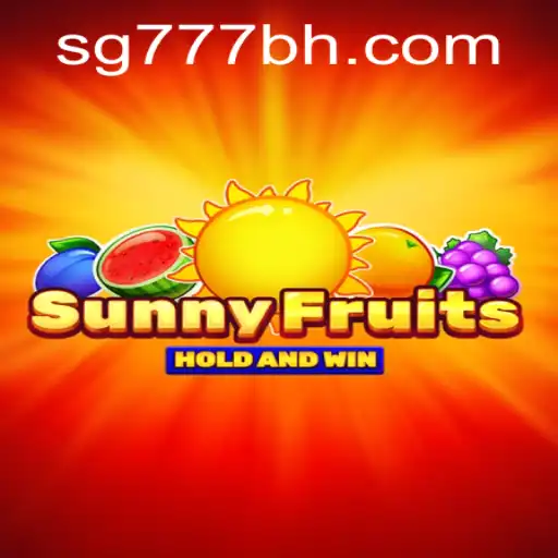 Unlock the Essence of SunnyFruits: A Comprehensive Guide to SG777.COM's Vibrant Game